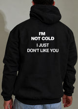 CLOSE SOCIETY - Ανδρικό φούτερ με κουκούλα I'm not cold - Μαύρο CLHD27-160