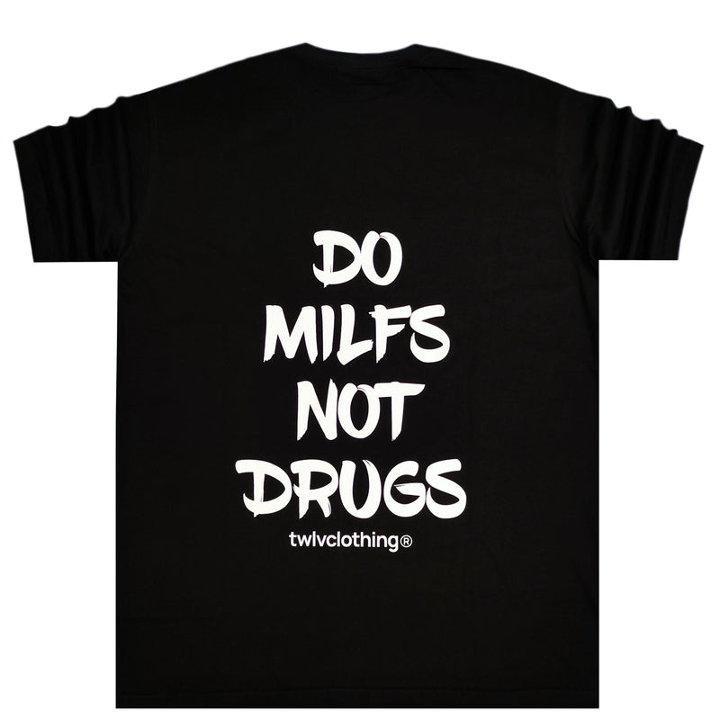 Twelve clothing “do milfs not drugs ” oversized tee - black