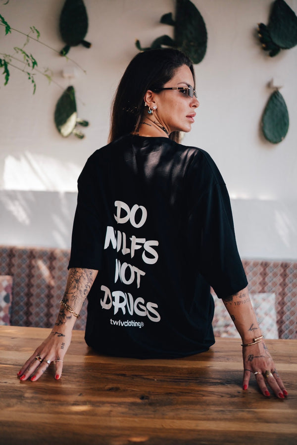 Twelve clothing “do milfs not drugs ” oversized tee - black - W