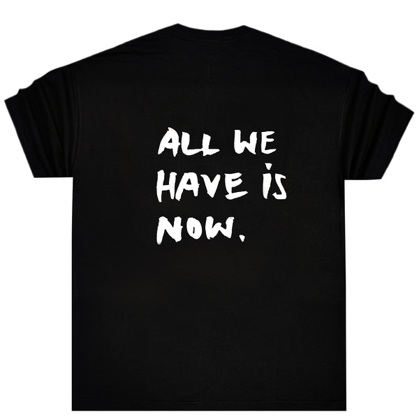 Close society - S24-224 - all we have OVERSIZED tee - black